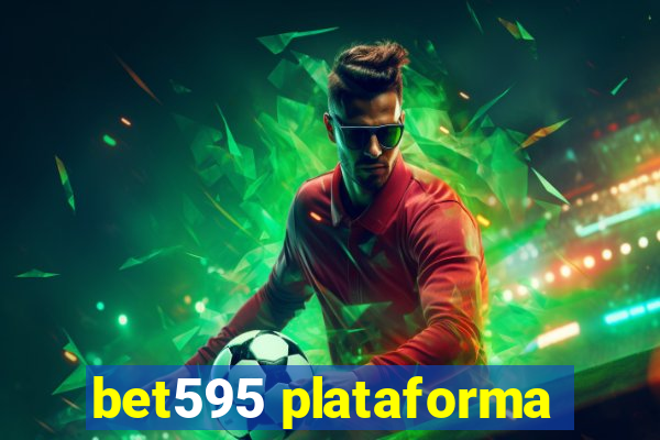 bet595 plataforma